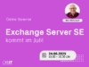 Das Upgrade auf den Exchange Server SE ist unumgänglich, damit keine Sicherheitslücken entstehen.