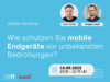 Online-Seminar von ORBIT: Wie schützen Sie mobile Endgeräte vor unbekannten Bedrohungen | 16.09.25